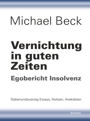 cover image of Vernichtung in guten Zeiten